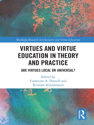 cover image of Virtues and Virtue Education in Theory and Practice